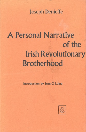 A Personal Narrative Of The Irish Revolutionary Brotherhood – Joseph Denieffe.