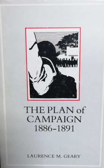 The Plan Of Campaign 1886-1891 – Laurence M. Geary