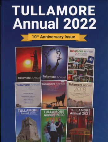 Tullamore Annual 2022 10th Anniversary Issue