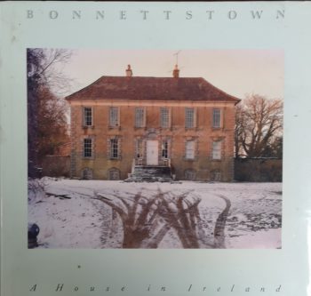 Bonnettstown A House In Ireland – Andrew Bush