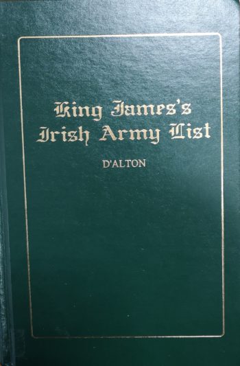King James’ Irish Army List – John D’alton