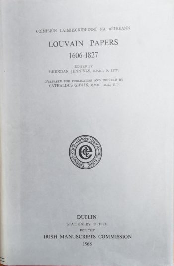 Louvain Papers 1606-1827 (ed.) Brendan Jennings