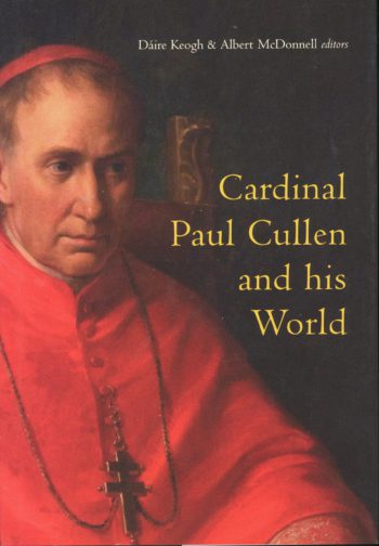 Cardinal Paul Cullen And His Word