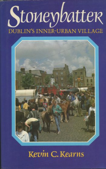 Stoneybatter Dublin’s Inner-Urban Village