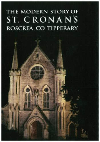 The Modern Story Of St. Cronan’s Roscrea, Co. Tipperary