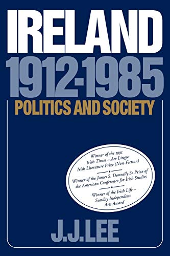 Ireland 1912 – 1985 Politics And Society