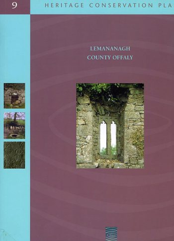 Lemananagh County Offaly Heritage Conservation Plan