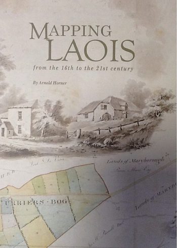 Mapping Laois, From The 16th To The 21st Century