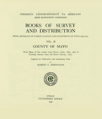 Books Of Survey And Distribution Being Abstracts Of Various Surveys And Instruments To Title 1636–1703 Vol 2 – Mayo