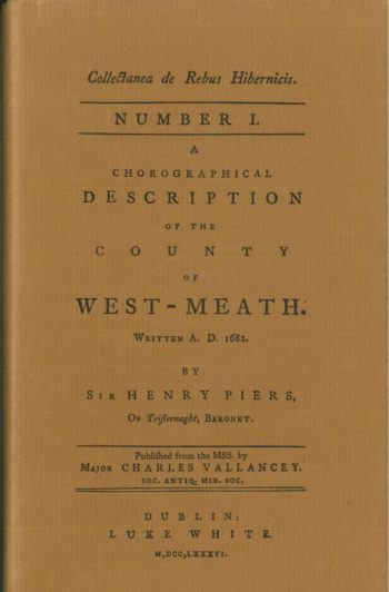 Chorographical Description Of The County Of West-Meath