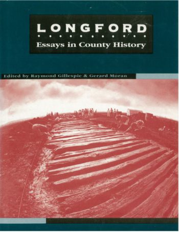 Longford Essays In County History