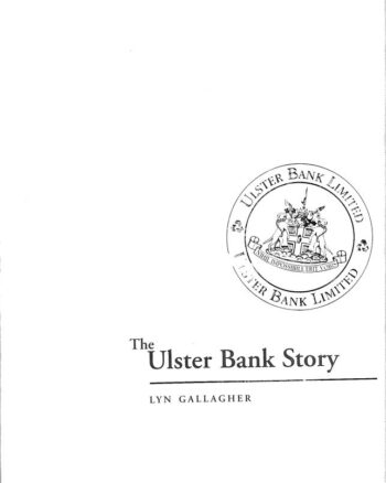 The Ulster Bank Story