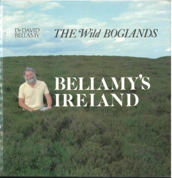 The Wild Boglands (Bellamy’s Ireland)