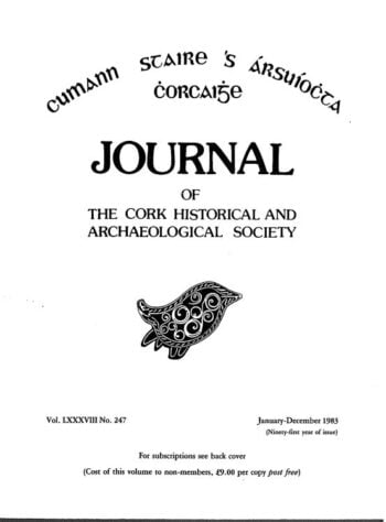 Journal Of The Cork Historical And Archaeological Society Volumes: LXXXVIII & XCIII